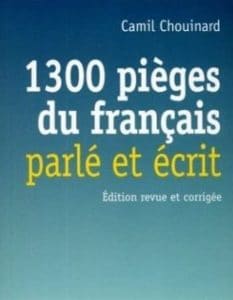 1300 pièges du français parlé et écrit